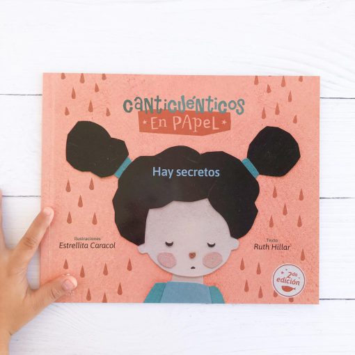 Hay secretos. Canticuentitos en papel