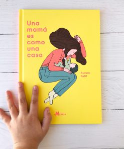 Una mamá es como una casa