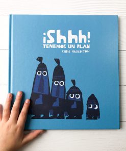Shhh! Tenemos un plan