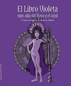 El Libro Violeta, más Allá del Rosa y el Azul: Más Allá del Rosa y del Azul