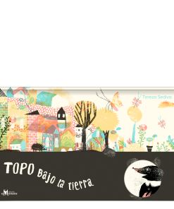 TOPO BAJO LA TIERRA
