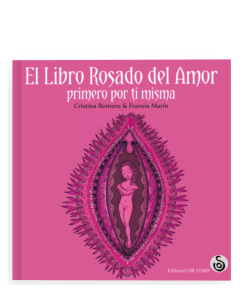 El libro rosado del amor. Primero por ti misma