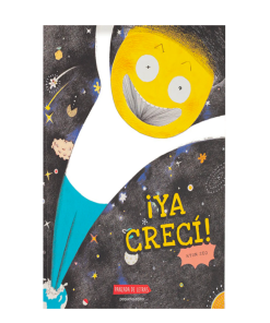 ¡Ya crecí!