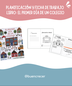 Planificación y Ficha de Trabajo – "El primer día de un colegio"
